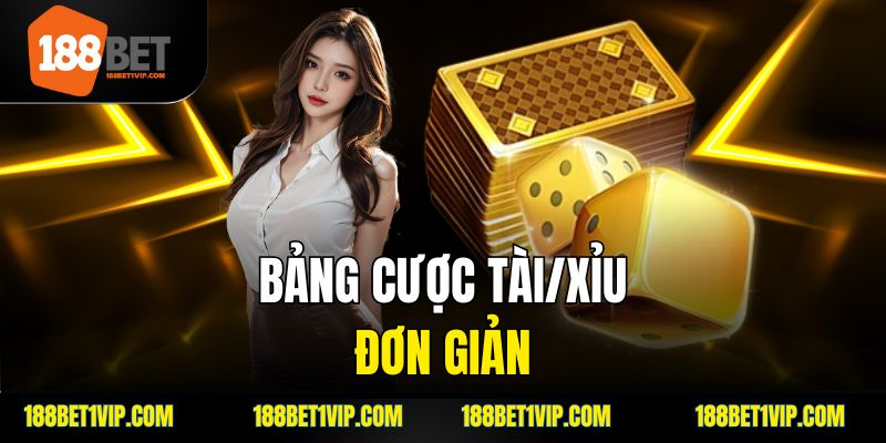 bảng cược tài xỉu đơn giản