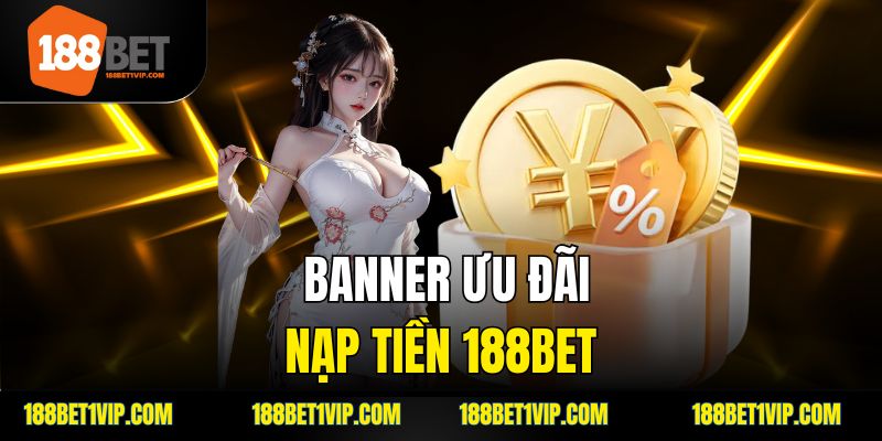 Điều kiện và điều khoản khi tham gia khuyến mãi 188Bet.