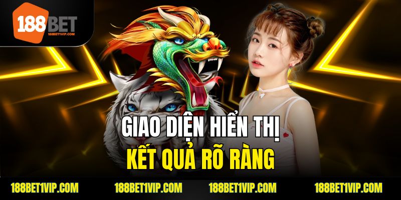 giao diện hiển thị kết quả rõ ràng