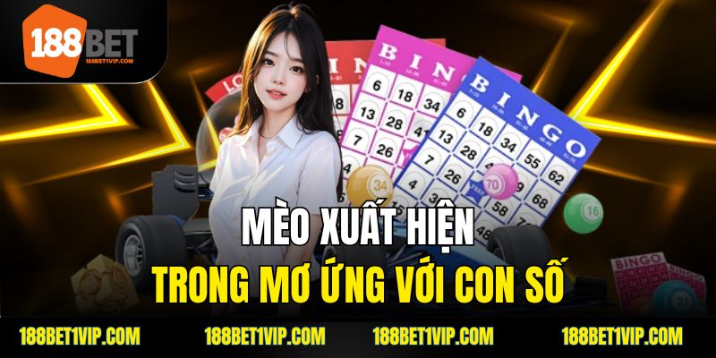 Mơ gặp mèo và mối liên hệ với các con số may mắn